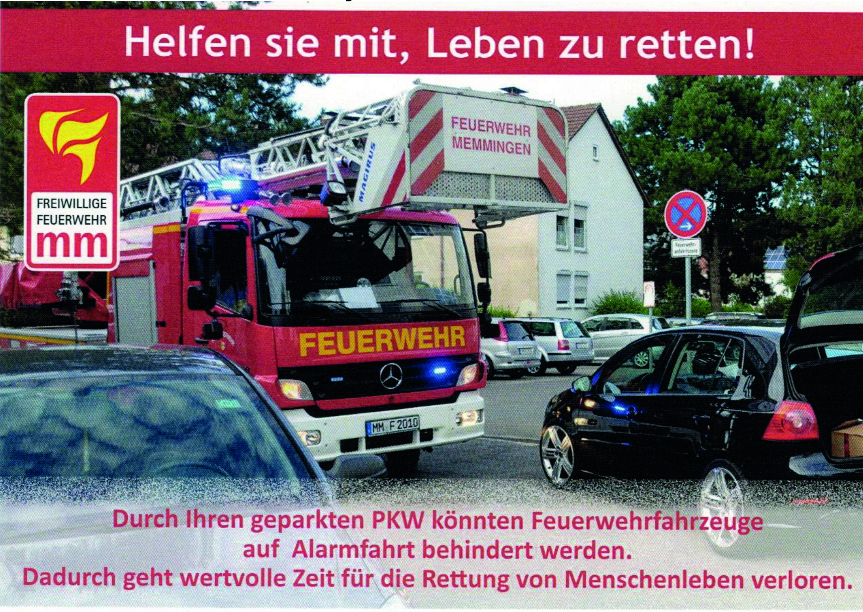 Feuerwehr Memmingen Richtig Parken Rettet Freiwillige Feuerwehr Startet Flyer Aktion Zu Umsichtigem Parken New Facts Eu Nachrichten News Das Blaulichtmagazin